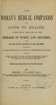Cover of The woman's medical companion and guide to health by Garbit, Frederick J. M. D.
