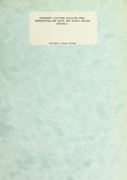 Front cover of Secondary electron emission from monocrystalline metal and alkali-halide crystals by Kristin Lloyd Allen