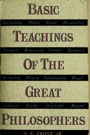 Cover of Basic teachings of the great philosophers by S. E. Frost