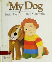Cover of My dog by Judy Taylor