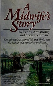 Front cover of A midwife's story by Penny Armstrong