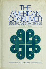Cover of The American consumer by Herbert M. Jelley