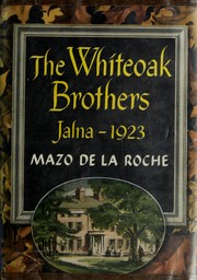 Front cover of The Whiteoak brothers by Mazo de la Roche