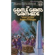 Front cover of The Gentle Giants of Ganymede by James P. Hogan
