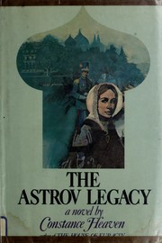 Front cover of The Astrov Inheritance by Constance Heaven