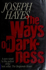 Front cover of The ways of darkness by Joseph Arnold Hayes