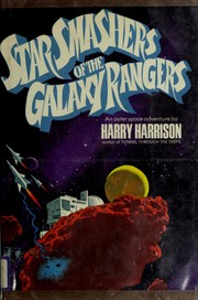 Front cover of Star Smashers of the Galaxy Rangers by Harry Harrison