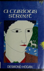 Cover of A curious street by Desmond Hogan