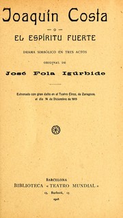 Cover of Joaquín Costa, o, El espíritu fuerte by José Fola Igúrbide