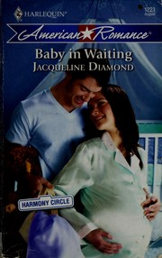 Front cover of Baby in Waiting by Jacqueline Diamond