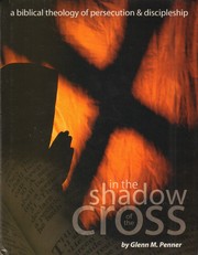 Front cover of In the Shadow of the Cross by Glenn M. Penner