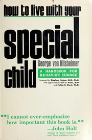 Front cover of How to live with your special child by George Von Hilsheimer