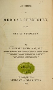 Front cover of An outline of medical chemistry, for the use of students by B. Howard Rand