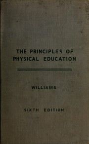 Front cover of The principles of physical education by Jesse Feiring Williams