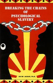 Front cover of Breaking the chains of psychological slavery by Naʼim Akbar