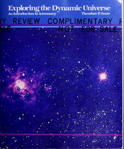 Cover of Exploring the dynamic universe by Theodore P. Snow