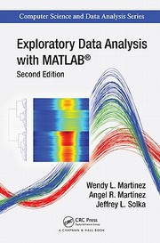 Front cover of Exploratory data analysis with MATLAB by Wendy L. Martinez