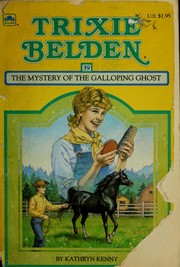 Front cover of The Mystery of the Galloping Ghost by Kathryn Kenny