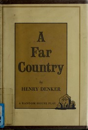 Cover of A far country by Henry Denker