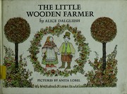 Cover of The Little Wooden Farmer by Alice Dalgliesh