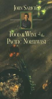 Cover of John Sarich's Food & Wine of the Pacific Northwest by John Sarich