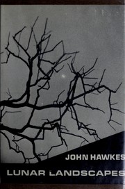 Front cover of Lunar landscapes by John Hawkes