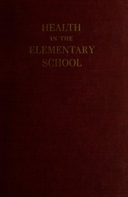 Cover of Health in the elementary school by Herbert Walker