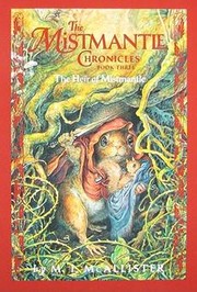 Front cover of The heir of Mistmantle by Margaret McAllister