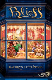 Front cover of Bliss by Kathryn Littlewood