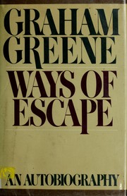 Cover of Ways of escape by Graham Greene