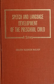 Front cover of Speech and language development of the preschool child by Colleen Wilkinson McElroy