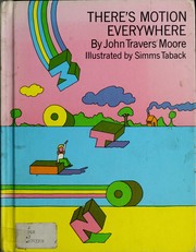 Cover of There's motion everywhere by John Travers Moore
