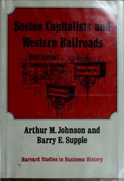 Front cover of Boston capitalists and western railroads by Arthur Menzies Johnson