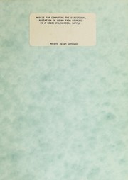 Front cover of Models for computing the directional radiation of sound from sources on a rigid cylindrical baffle by Roland Ralph Johnson