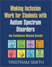 Front cover of Making Inclusion Work for Students with Autism Spectrum Disorders by Tristram Smith
