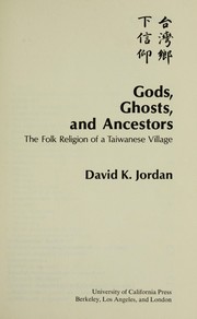 Front cover of Gods, ghosts, and ancestors by Jordan, David K.