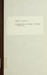 Front cover of Interpretation and uses of medical statistics by Geoffrey J. Bourke