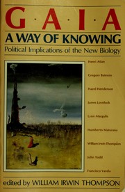 Front cover of Gaia, a Way of Knowing by William Irwin Thompson