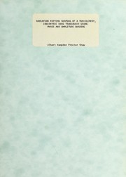 Front cover of Radiation pattern shaping of a two-element, concentric ring transducer suing phase and amplitude shading by Albert Hampden Proctor Shaw