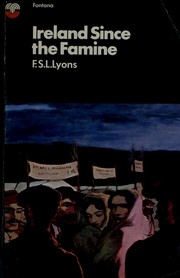 Front cover of Ireland since the famine by F. S. L. Lyons