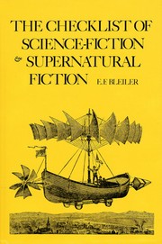 Front cover of The checklist of science-fiction and supernatural fiction by Everett Franklin Bleiler