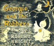 Cover of Georgie and the robbers by Robert Bright