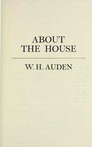 Cover of About the house by W. H. Auden