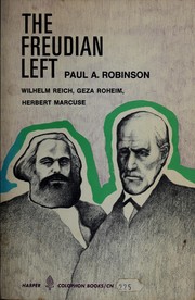Cover of The Freudian left by Paul A. Robinson