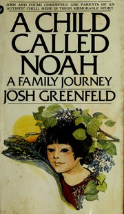Cover of A child called Noah by Josh Greenfeld