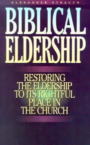 Cover of Biblical eldership by Alexander Strauch