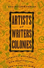 Front cover of Artists and writers colonies by Gail Hellund Bowler