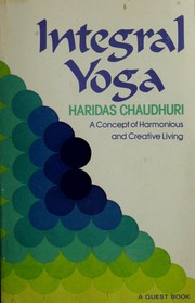 Cover of Integral Yoga by Haridas Chaudhuri