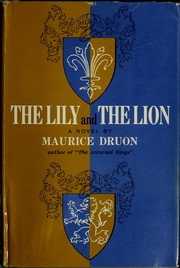 Front cover of Le lis et le lion by Maurice Druon