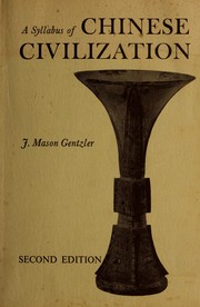 Front cover of A syllabus of Chinese civilization by J. Mason Gentzler